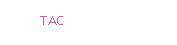 TAC